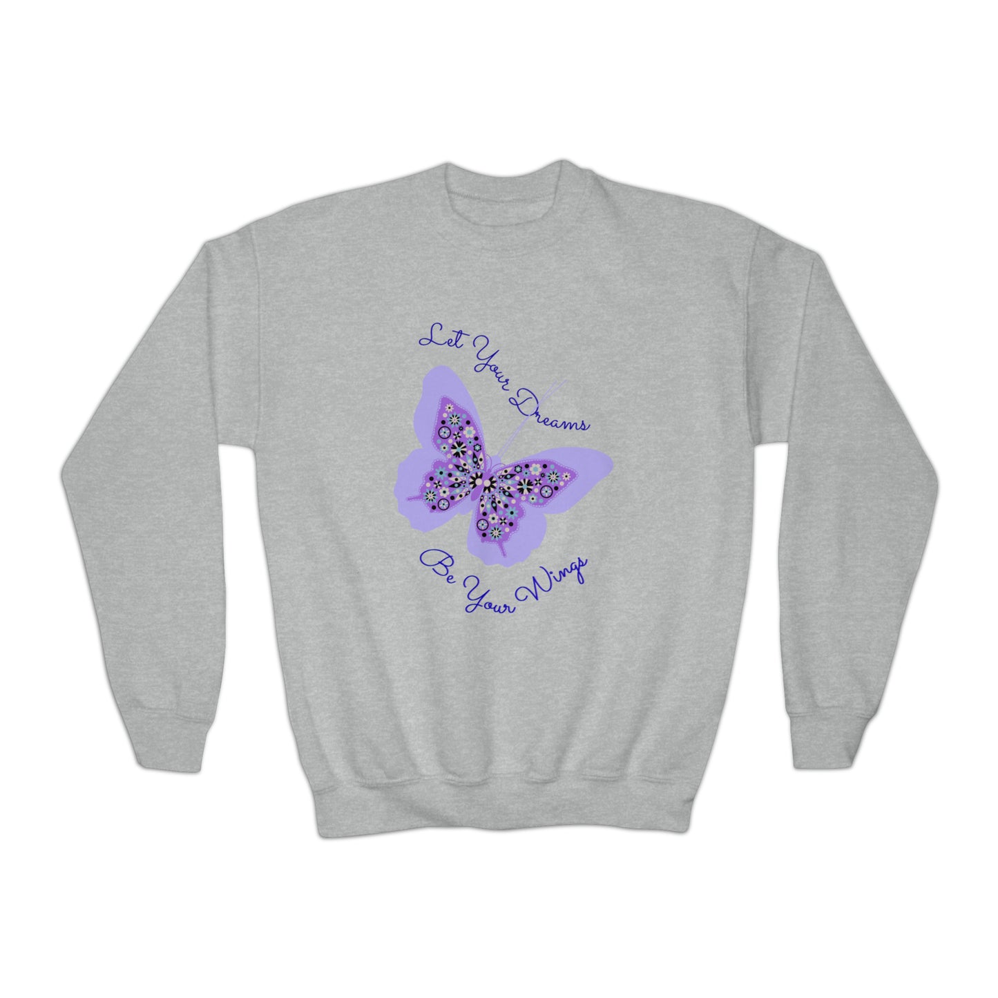 LET YOUR DREAMS-Youth Crewneck Sweatshirt