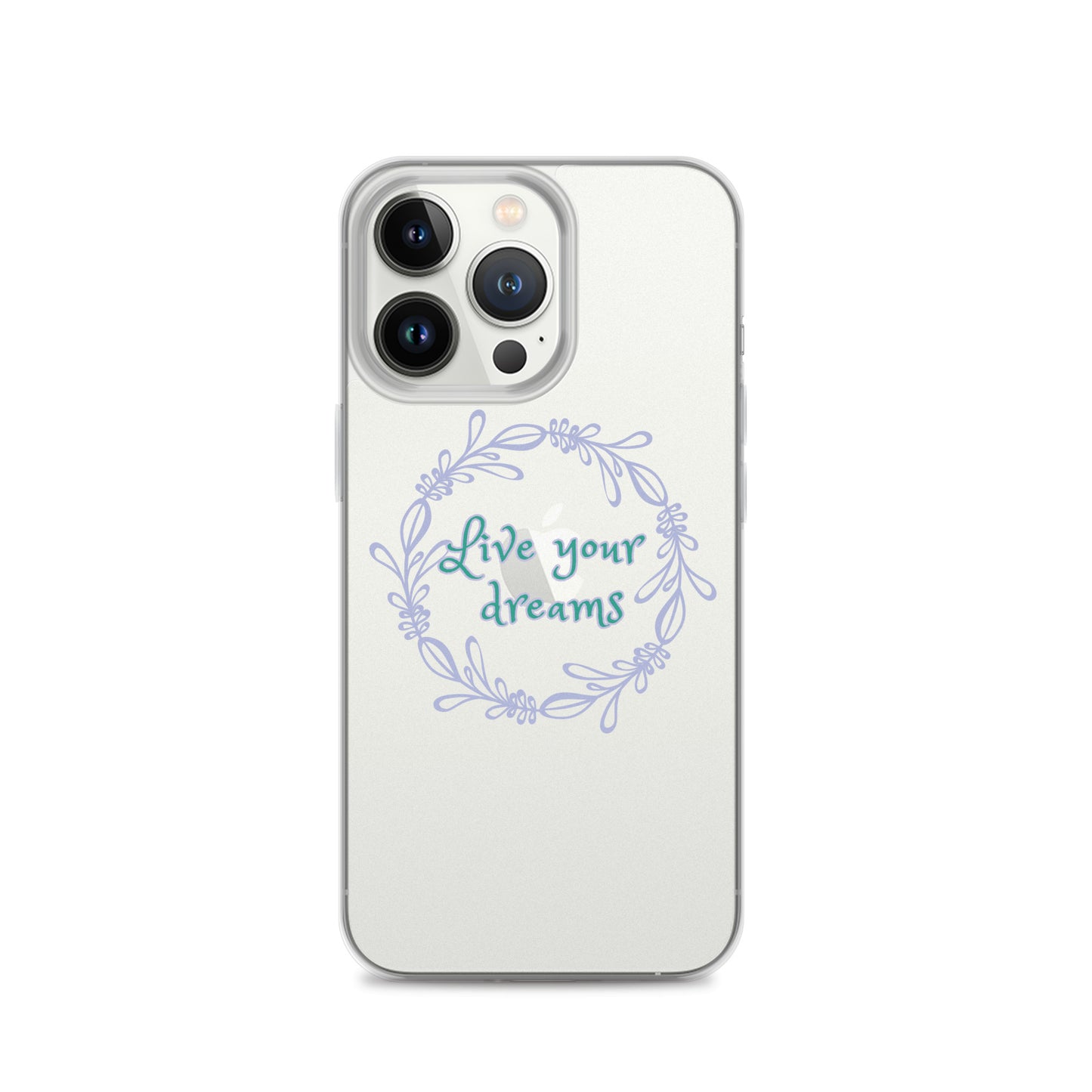 LIVE YOUR DREAMS-Clear Case for iPhone®