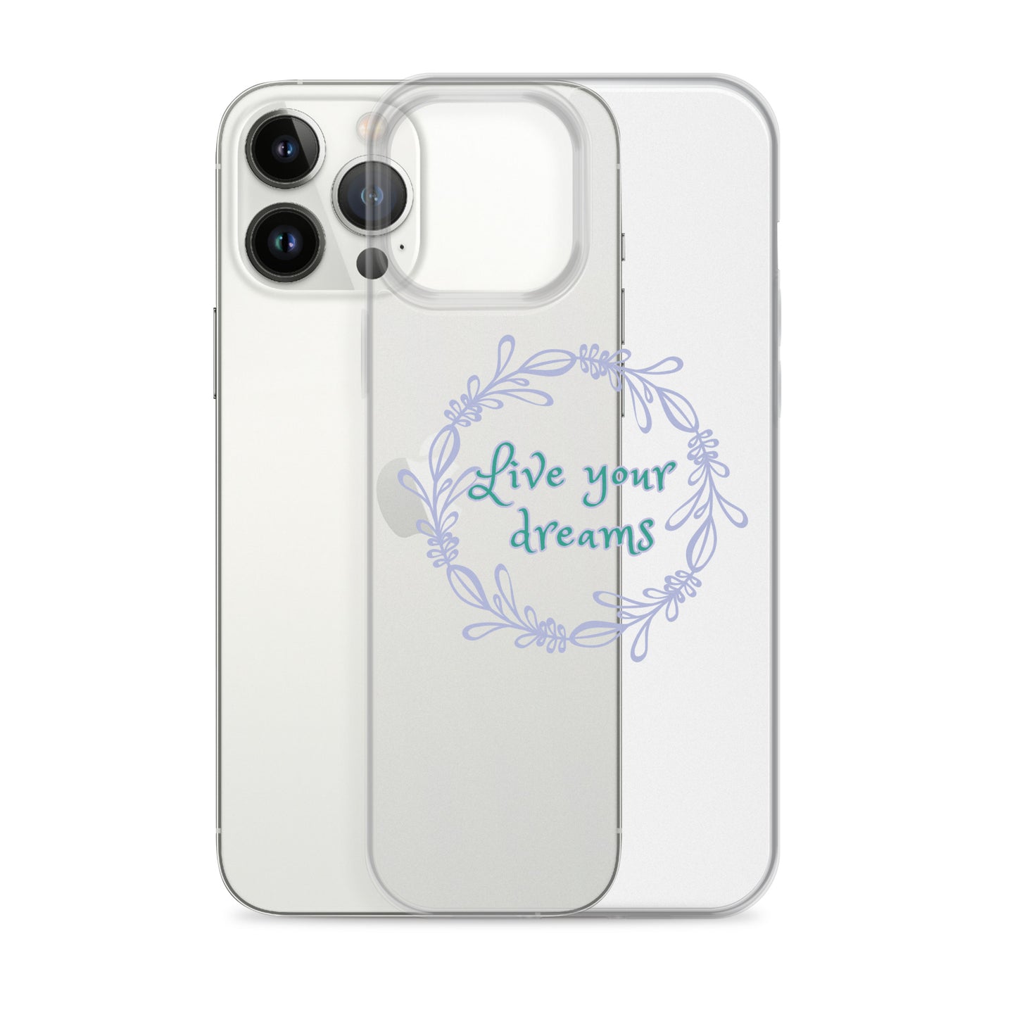 LIVE YOUR DREAMS-Clear Case for iPhone®