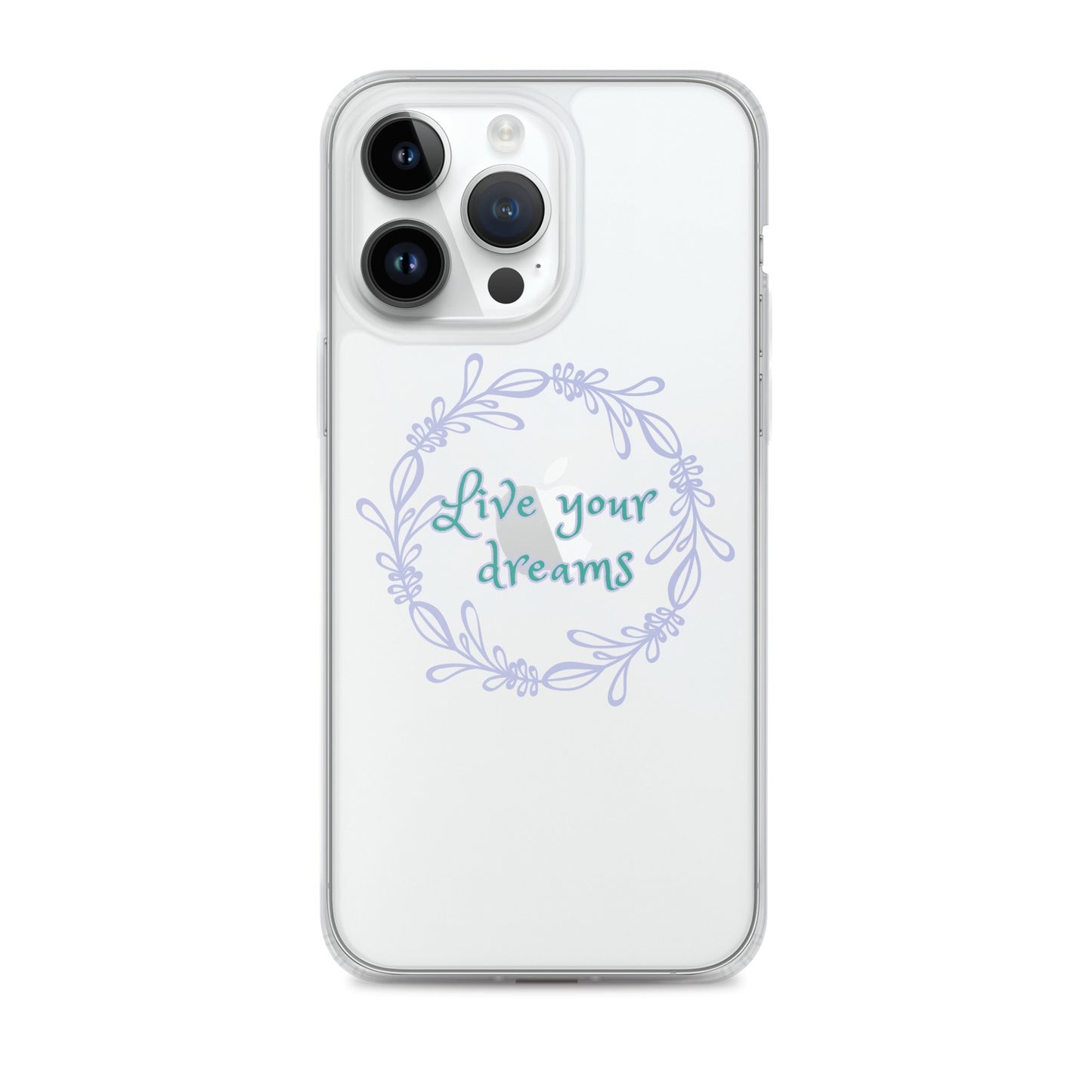 LIVE YOUR DREAMS-Clear Case for iPhone®