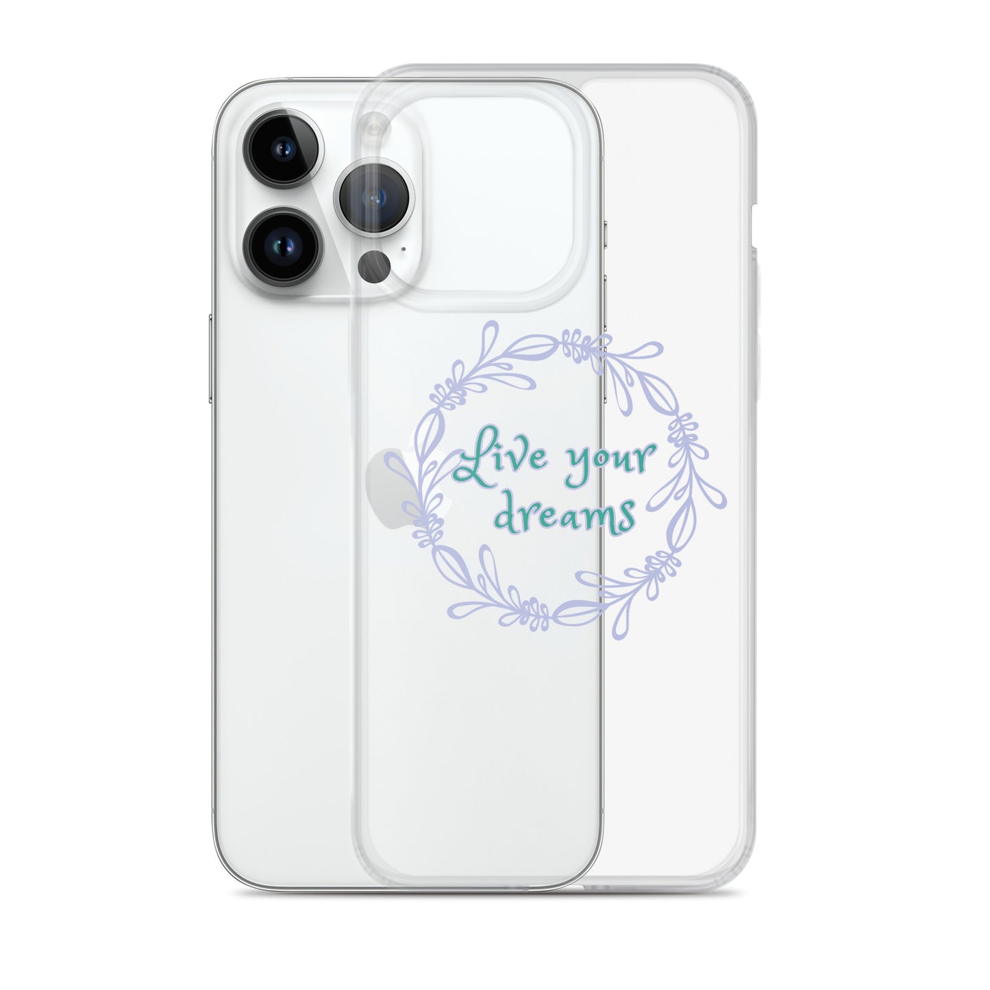 LIVE YOUR DREAMS-Clear Case for iPhone®