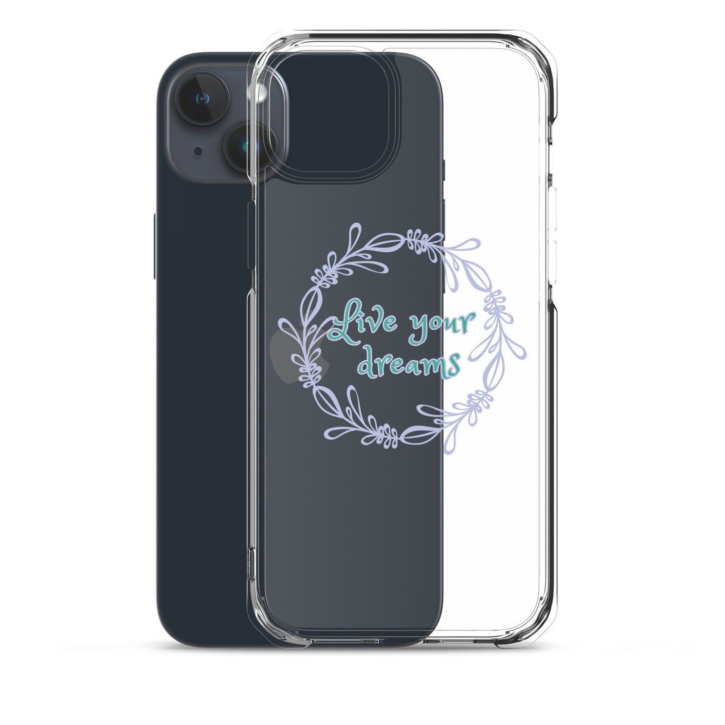 LIVE YOUR DREAMS-Clear Case for iPhone®