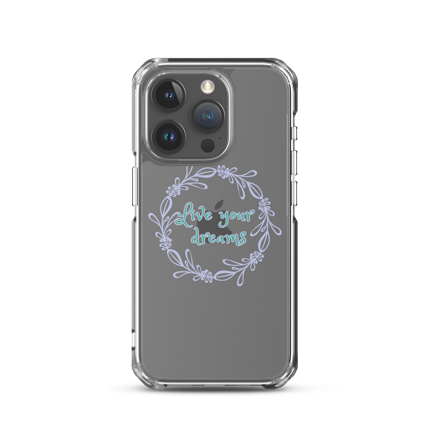 LIVE YOUR DREAMS-Clear Case for iPhone®