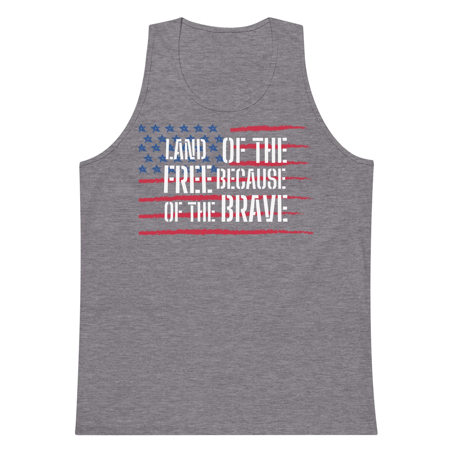 BECAUSE OF THR BRAVE- Men’s premium tank top