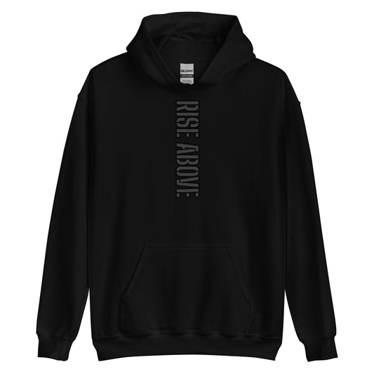 RISE ABOVE - Unisex Hoodie