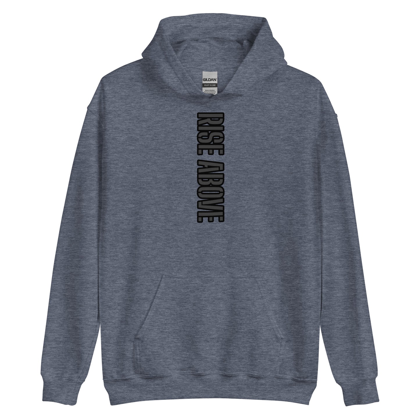 RISE ABOVE - Unisex Hoodie