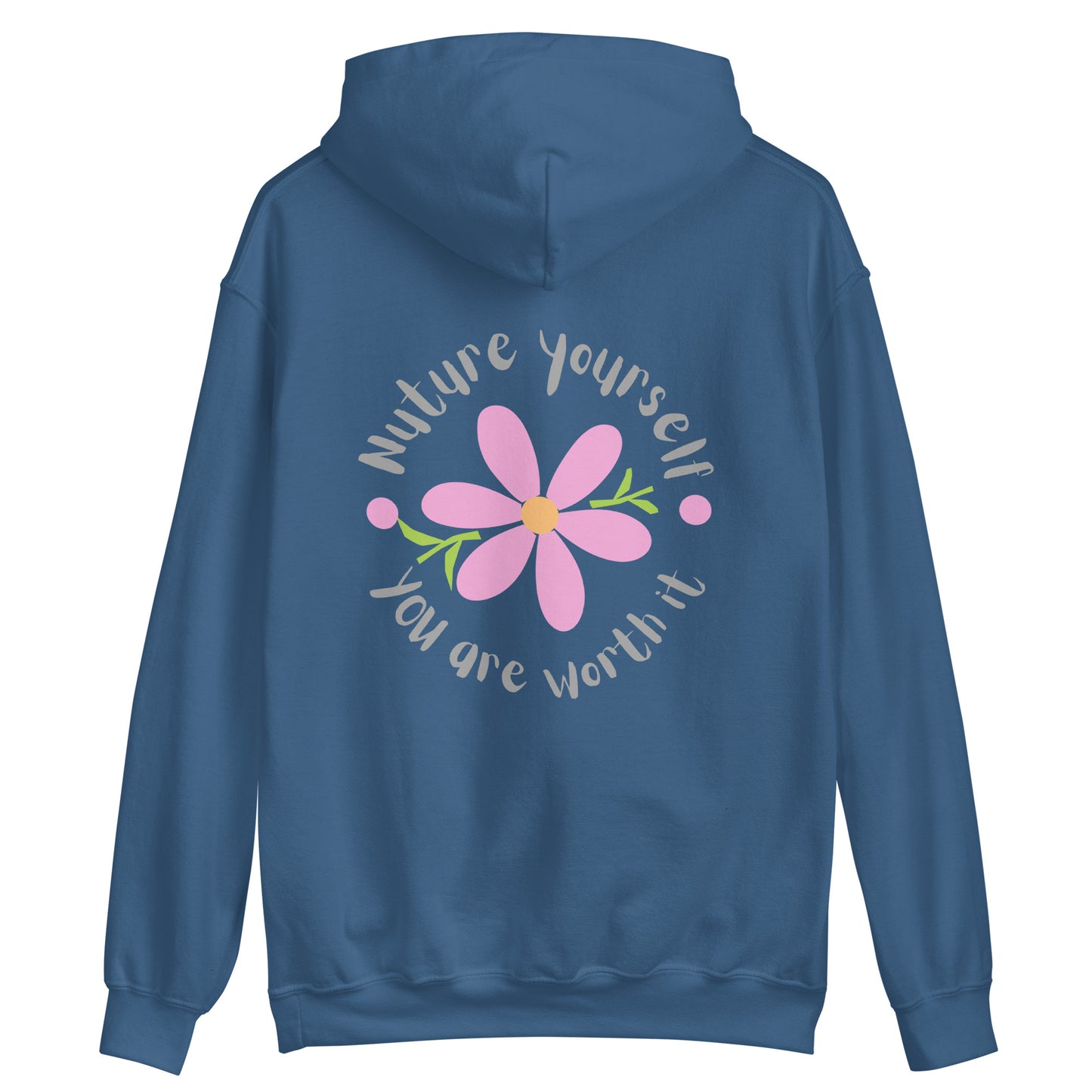 NURTURE YOURSELF- Unisex Hoodie