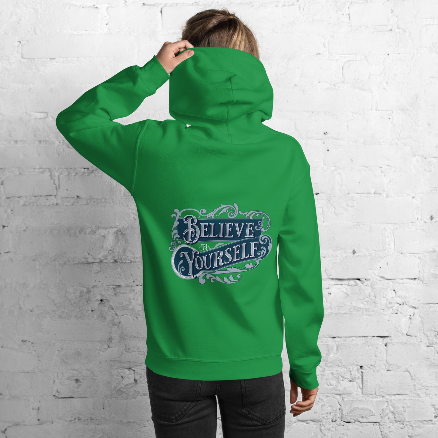 BELIEVE IN YOURSELF- Unisex Hoodie (Back Print Only)