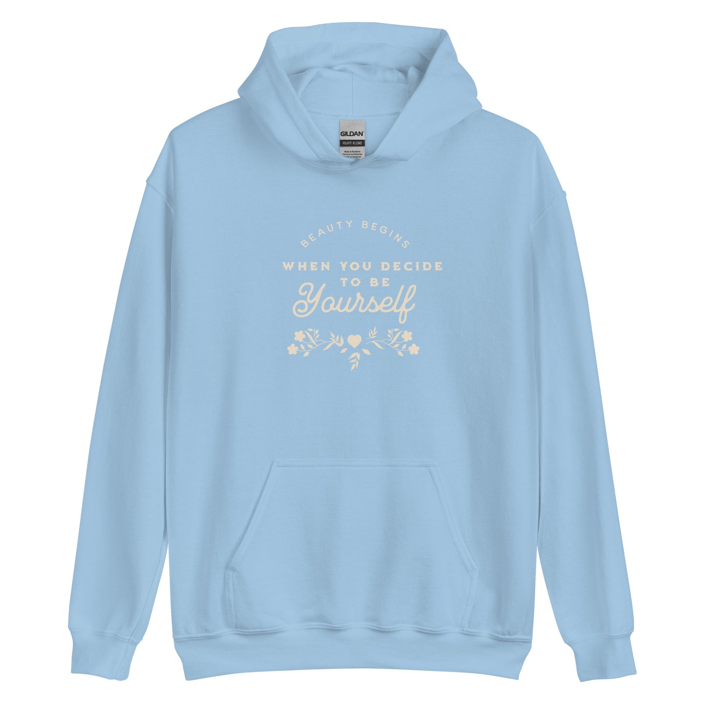 BE YOURSELF - Unisex Hoodie