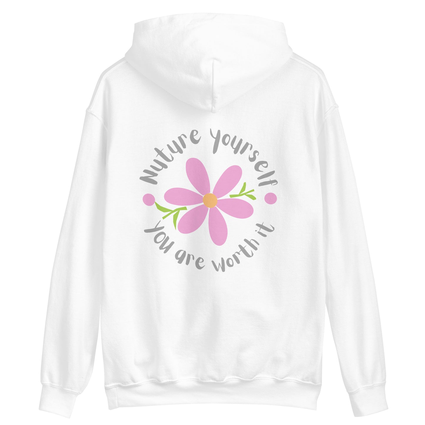 NURTURE YOURSELF- Unisex Hoodie