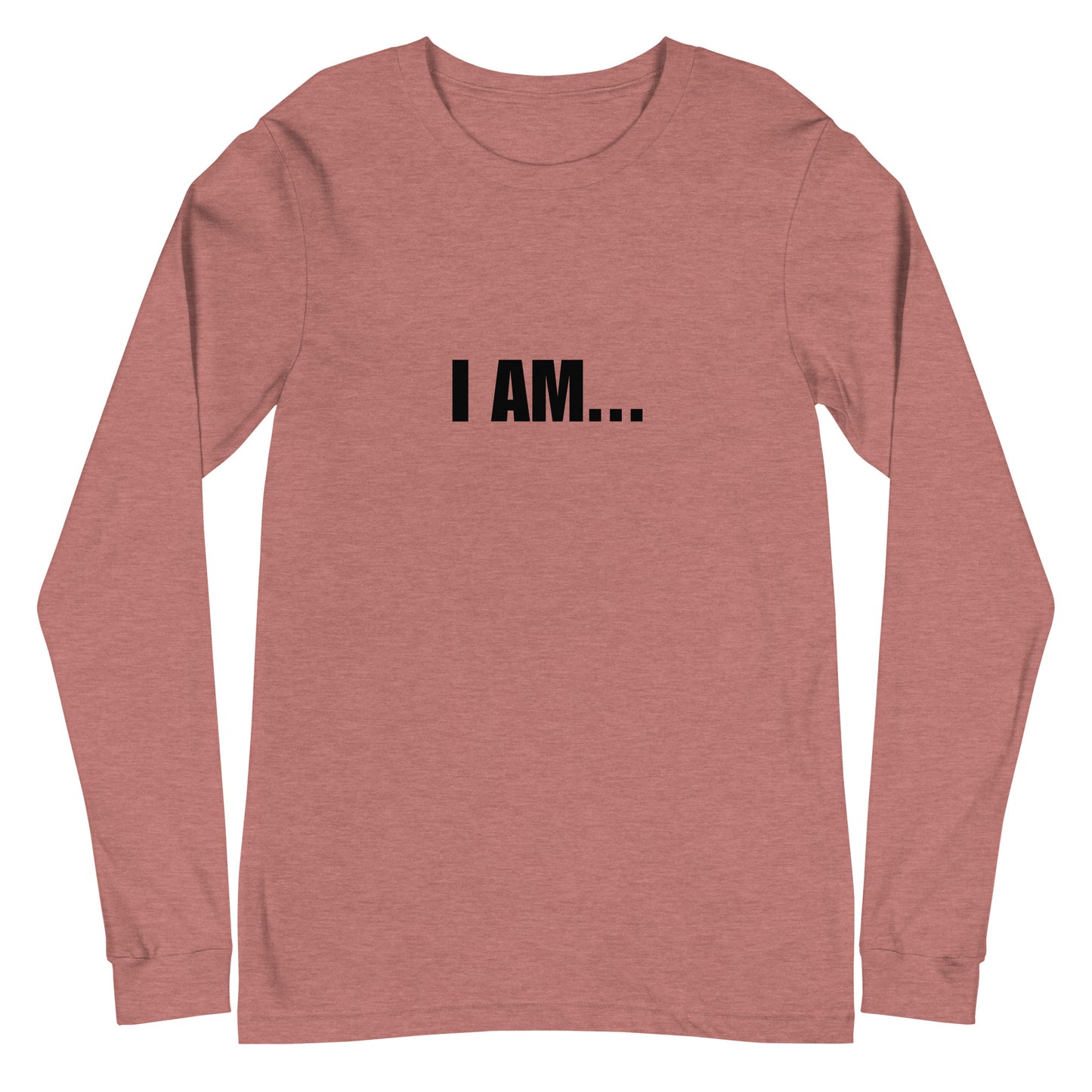 I AM...WORTHY - Unisex Long Sleeve Tee