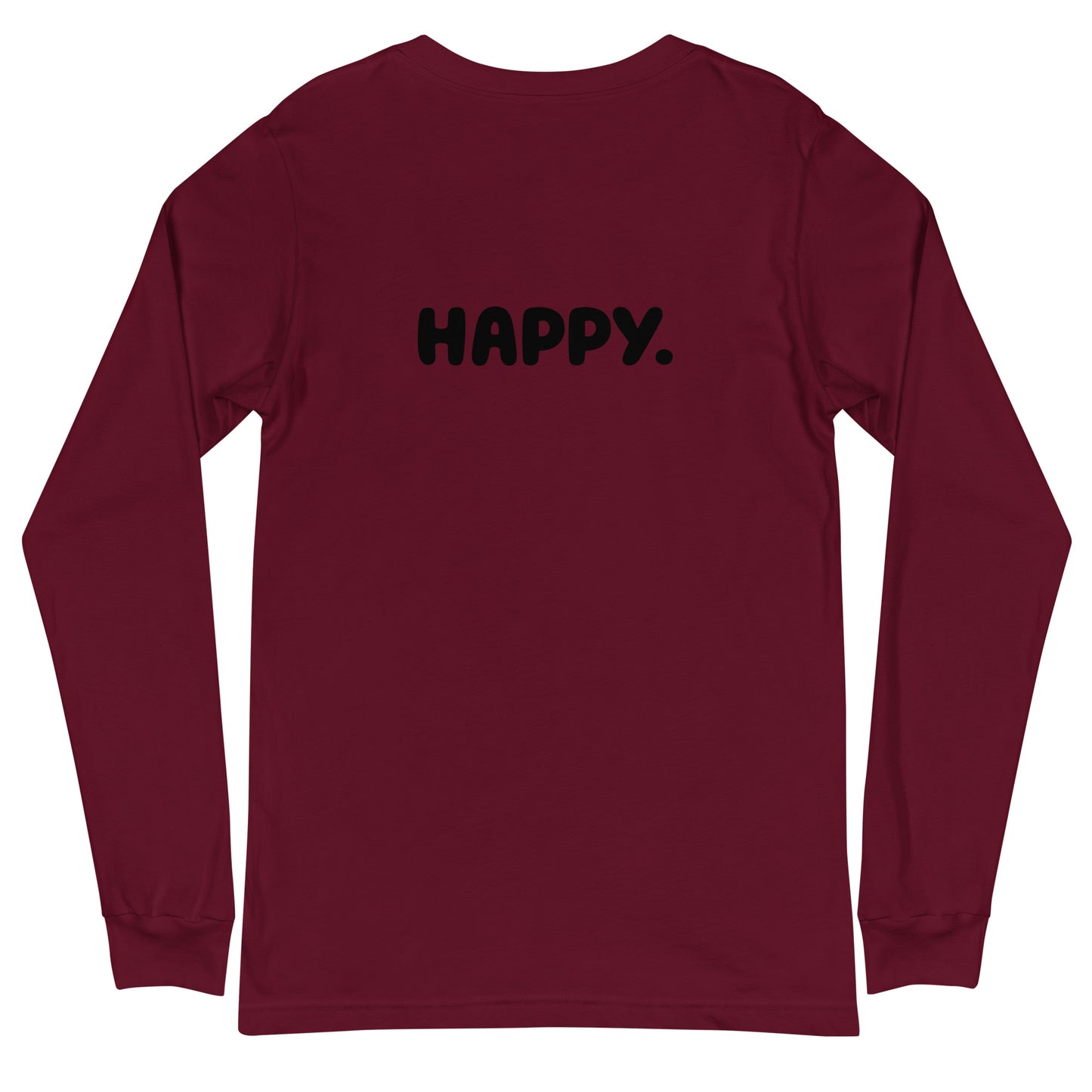 I AM...HAPPY -Unisex Long Sleeve Tee