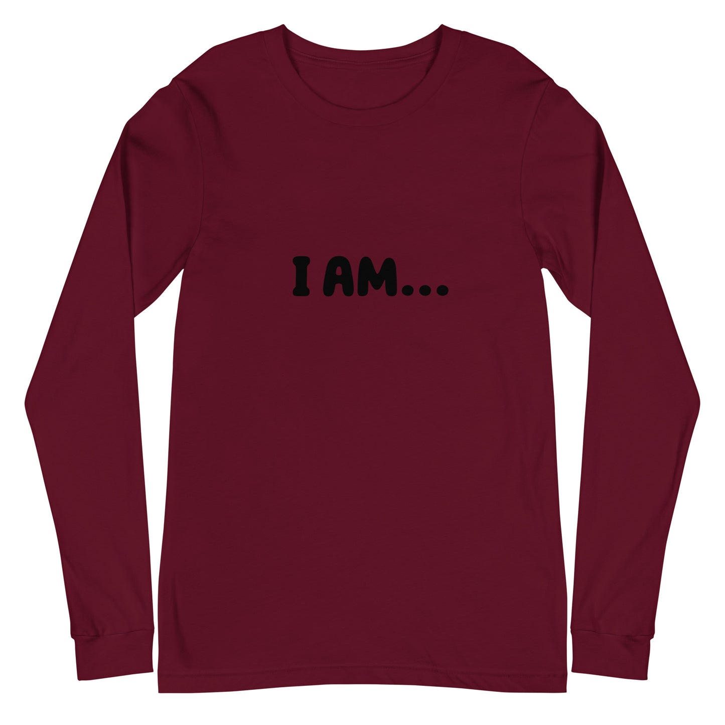 I AM...HAPPY -Unisex Long Sleeve Tee