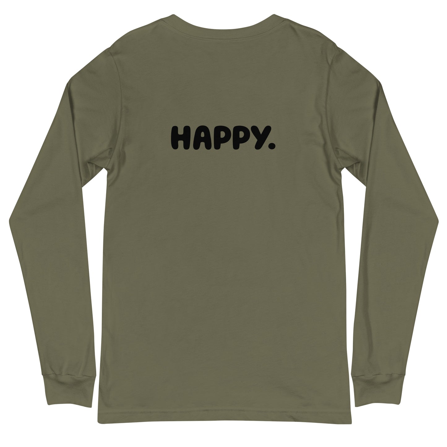 I AM...HAPPY -Unisex Long Sleeve Tee