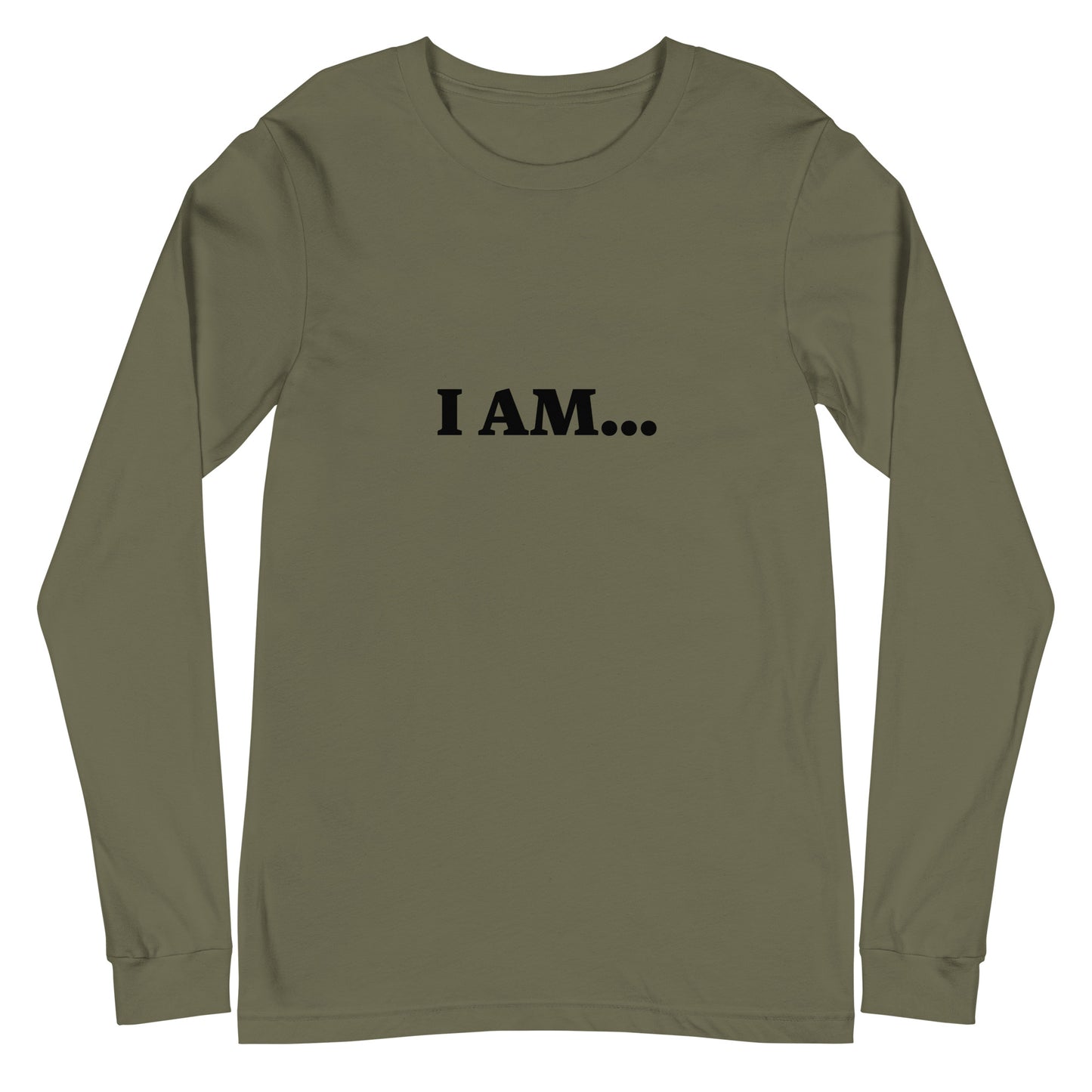 I AM...PROUD OF WHO I AM - Unisex Long Sleeve Tee