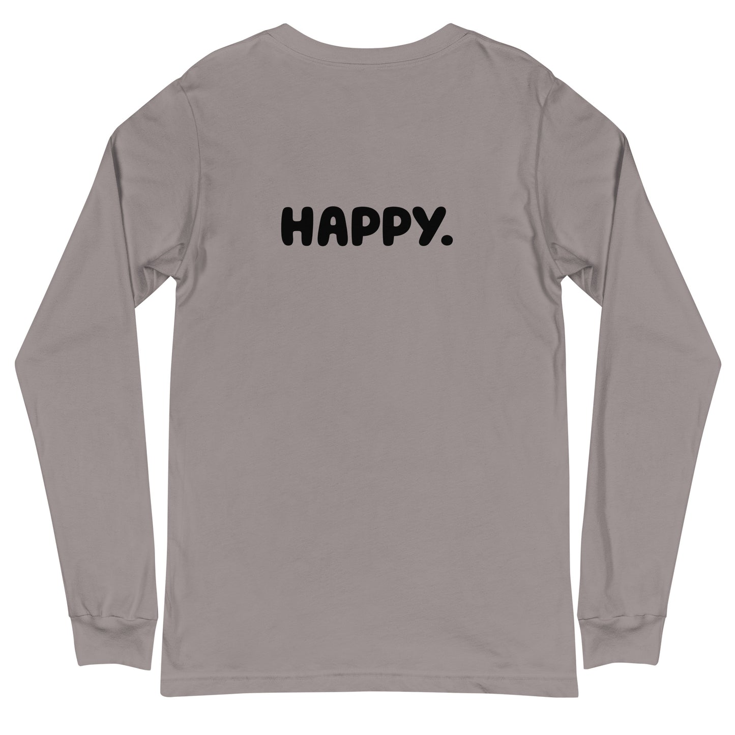 I AM...HAPPY -Unisex Long Sleeve Tee