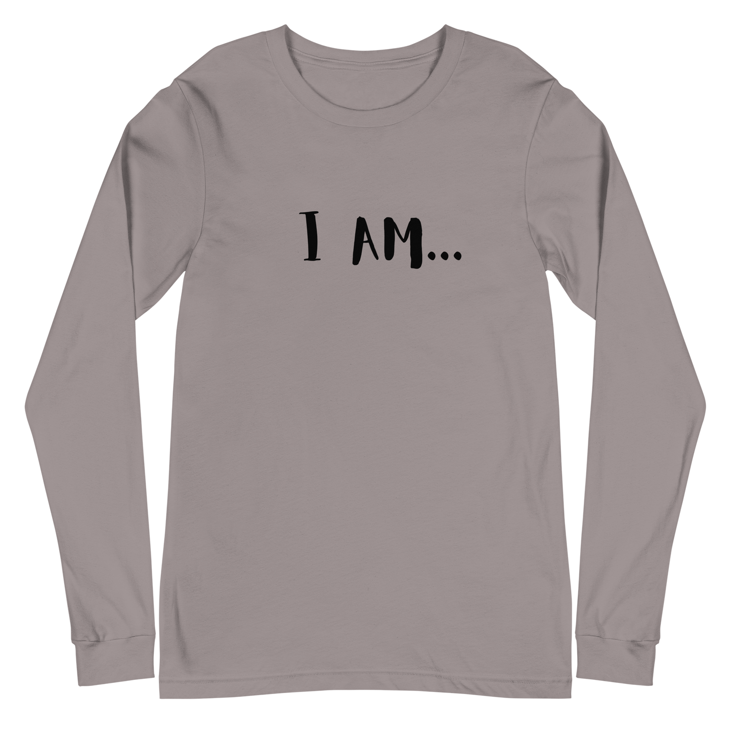 I AM...GRATEFUL-Unisex Long Sleeve Tee