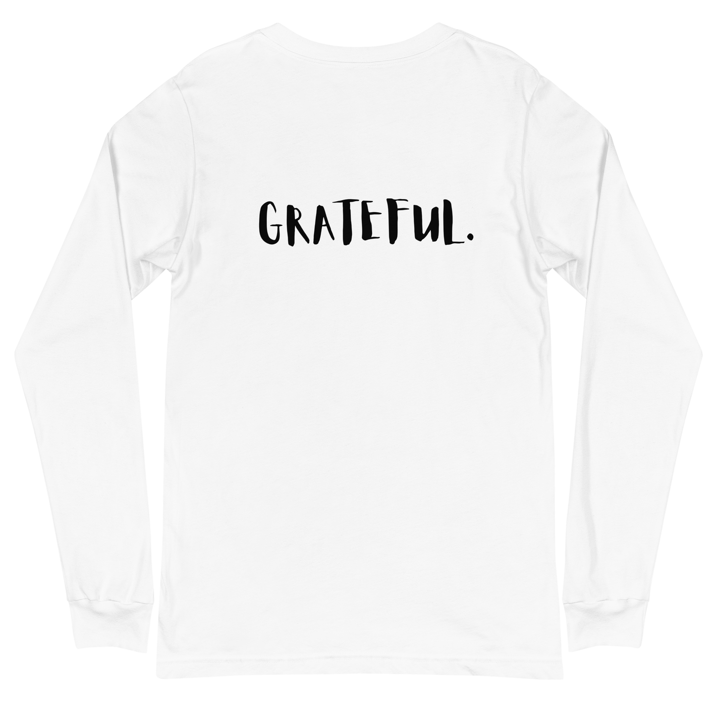 I AM...GRATEFUL-Unisex Long Sleeve Tee