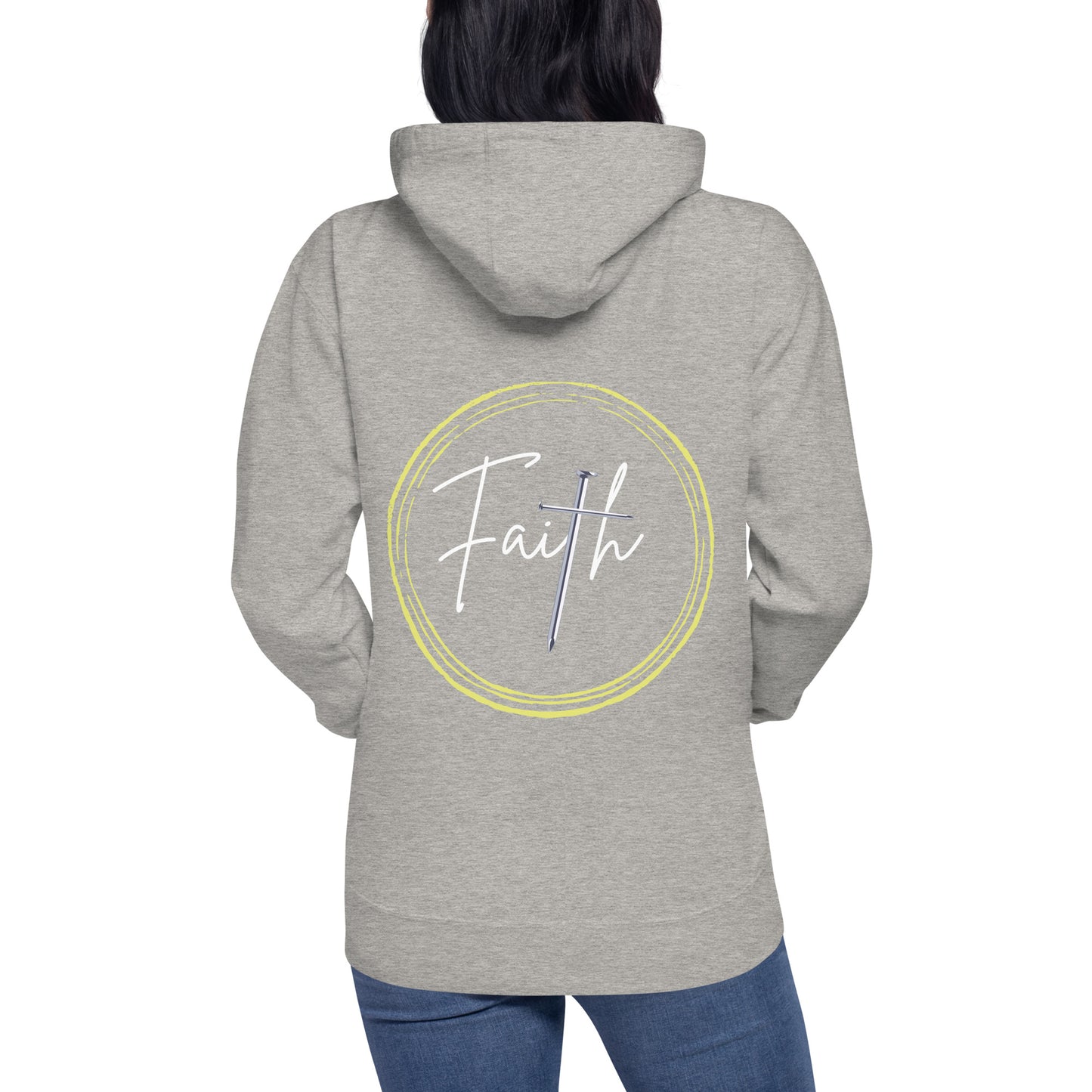 HAVE FAITH -Unisex Hoodie (Back Print Only)