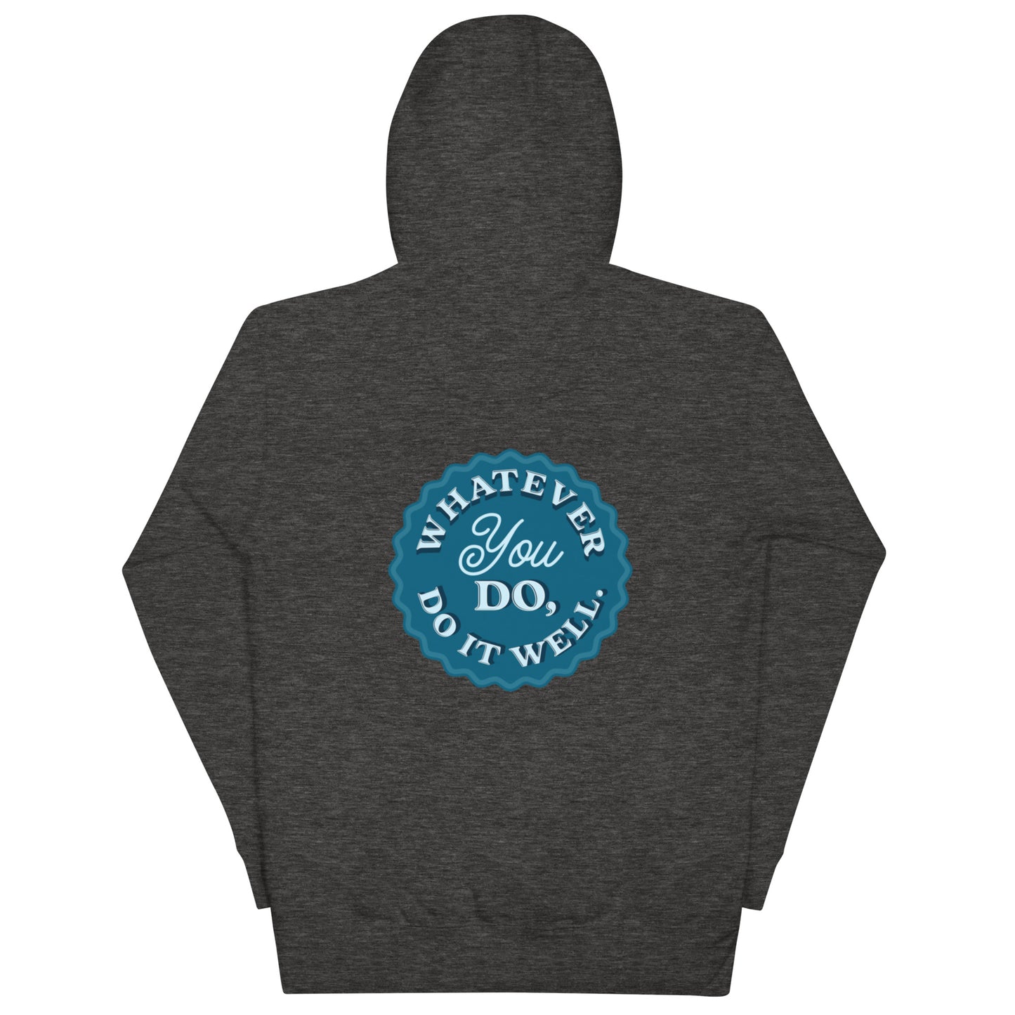 DO IT WELL! - Unisex Hoodie