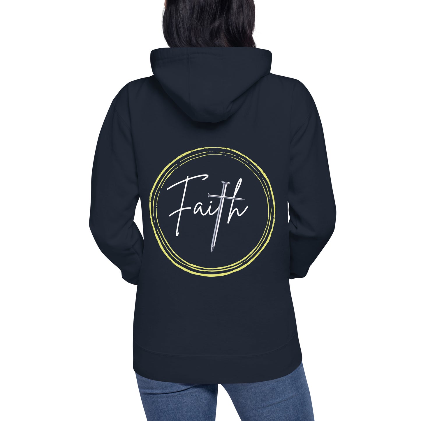 HAVE FAITH -Unisex Hoodie (Back Print Only)