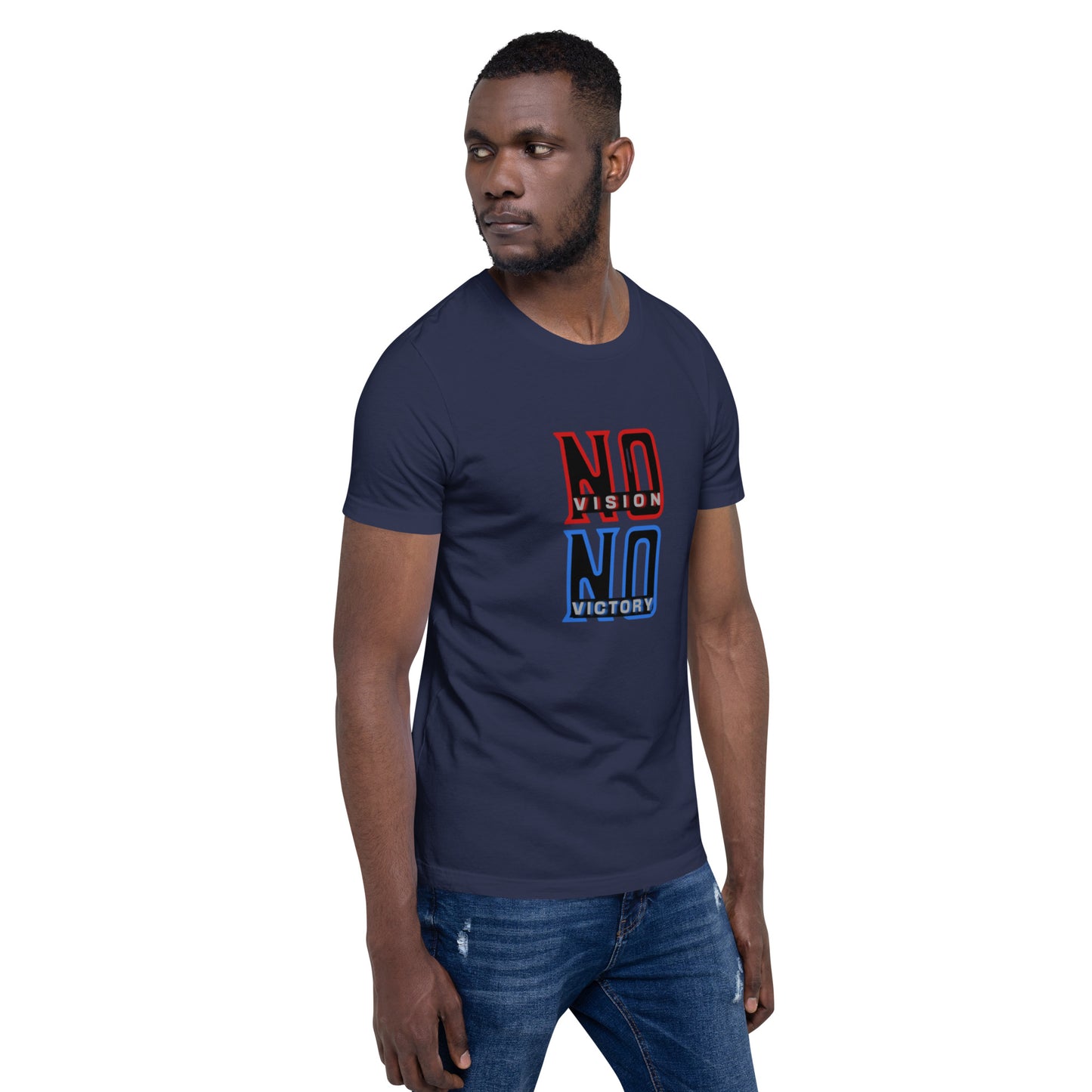 NO VISION, NO VICTORY- Unisex t-shirt