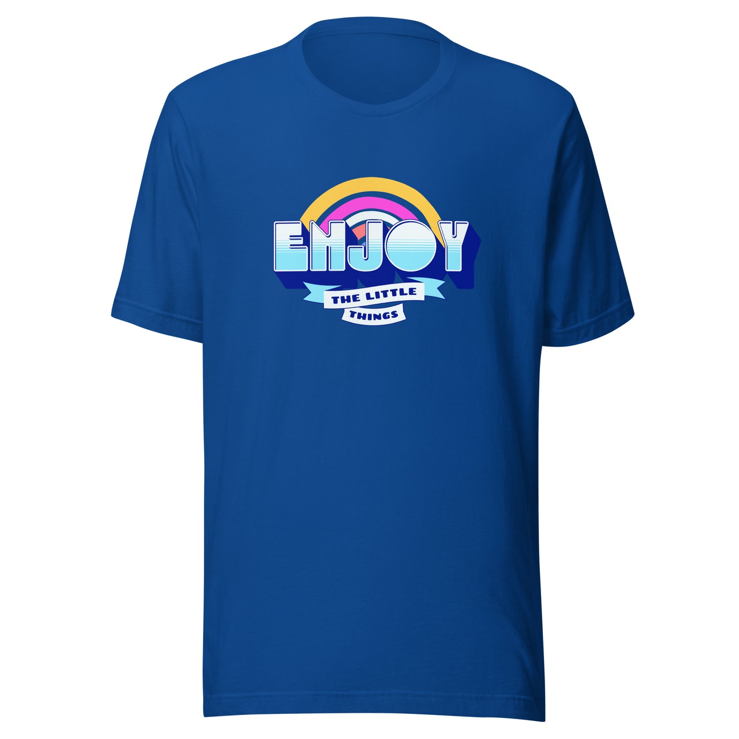 ENJOY THE LITTLE THINGS - Unisex t-shirt