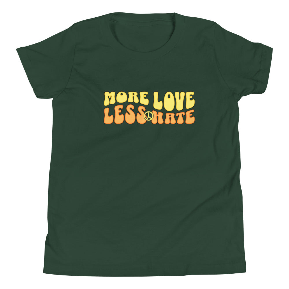 MORE LOVE LESS HATE- Youth Short Sleeve T-Shirt