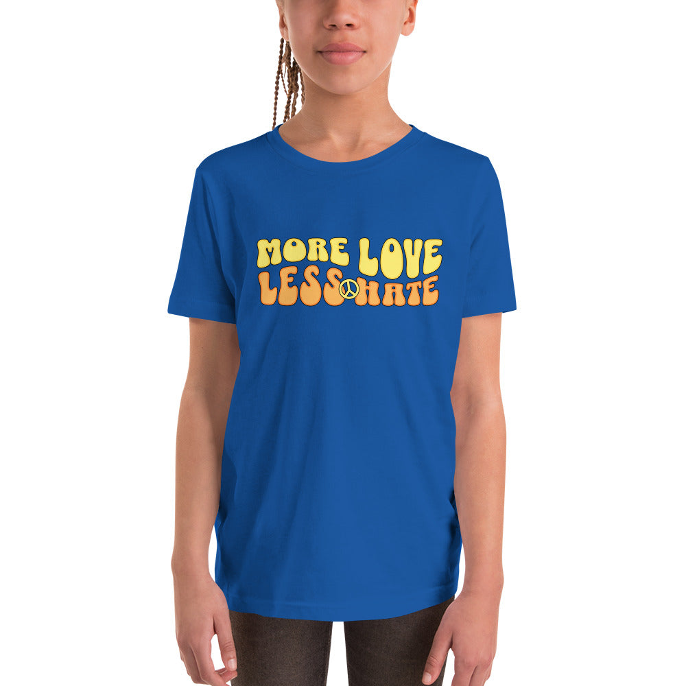 MORE LOVE LESS HATE- Youth Short Sleeve T-Shirt